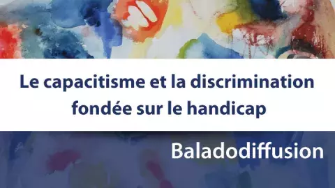 Apprentissage en ligne — Le capacitisme et la discrimination fondée sur le handicap